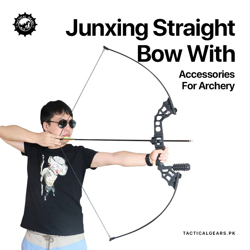 Junxing Straight Bow With Accessories For Archery – TacticalGears.pk